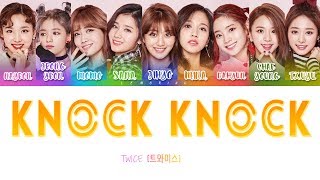 TWICE (트와이스) - KNOCK KNOCK [Color Coded Lyrics/Han/Rom/Eng]