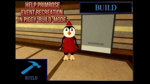 How to Recreate the  Refinery "Help Primrose" event in Piggy Build Mode (Ft.Gamerblock3434)