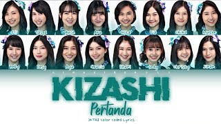 JKT48 - Kizashi (Pertanda) | Color Coded Lyrics [IDN/ENG]