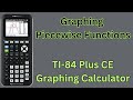 Graphing Piecewise Functions on TI-84 Plus CE