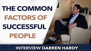 The common factors of successful people - Darren Hardy