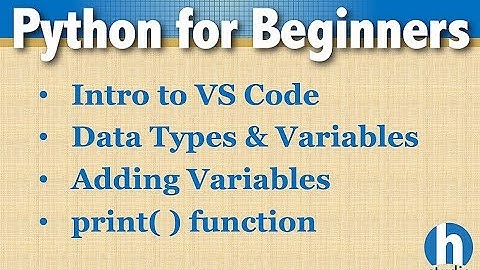 Intro to VS Code, Python Variables