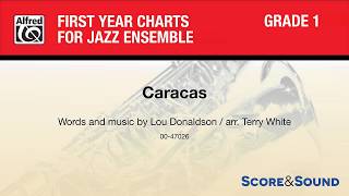 Caracas, arr. Terry White – Score & Sound