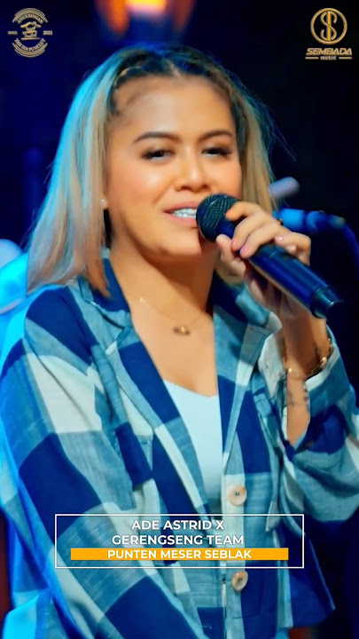 [SHORT VIDEO] PUNTEN MESER SEBLAK - ADE ASTRID X GERENGSENG TEAM (LIVE ANGKRINGAN TEH ITA)