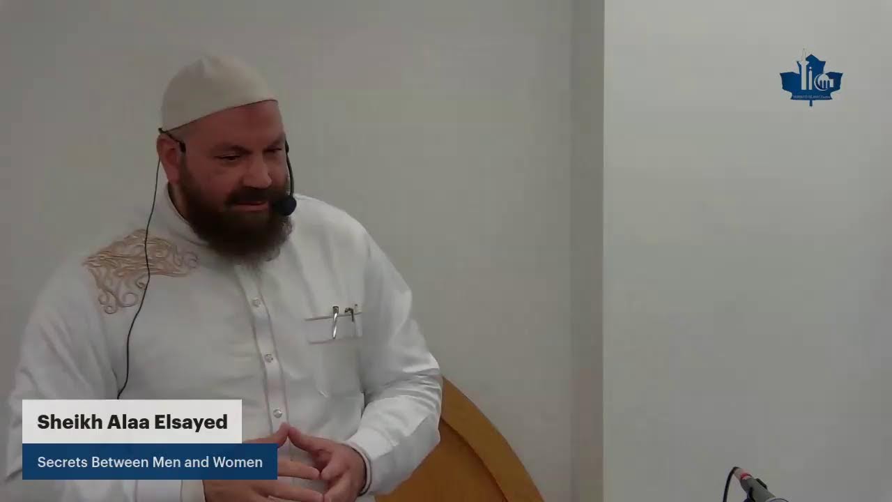 Khutbah | Secrets Between Men and Women | Alaa Elsayed