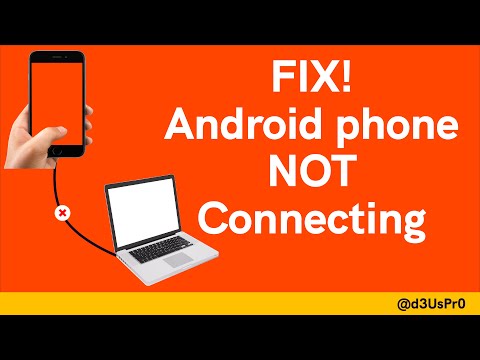 Fix - Android phone not connecting on Computer