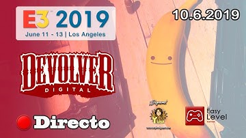 ¡E3 2019 en Directo! Conferencia Devolver Digital 10.6.2019 II Español