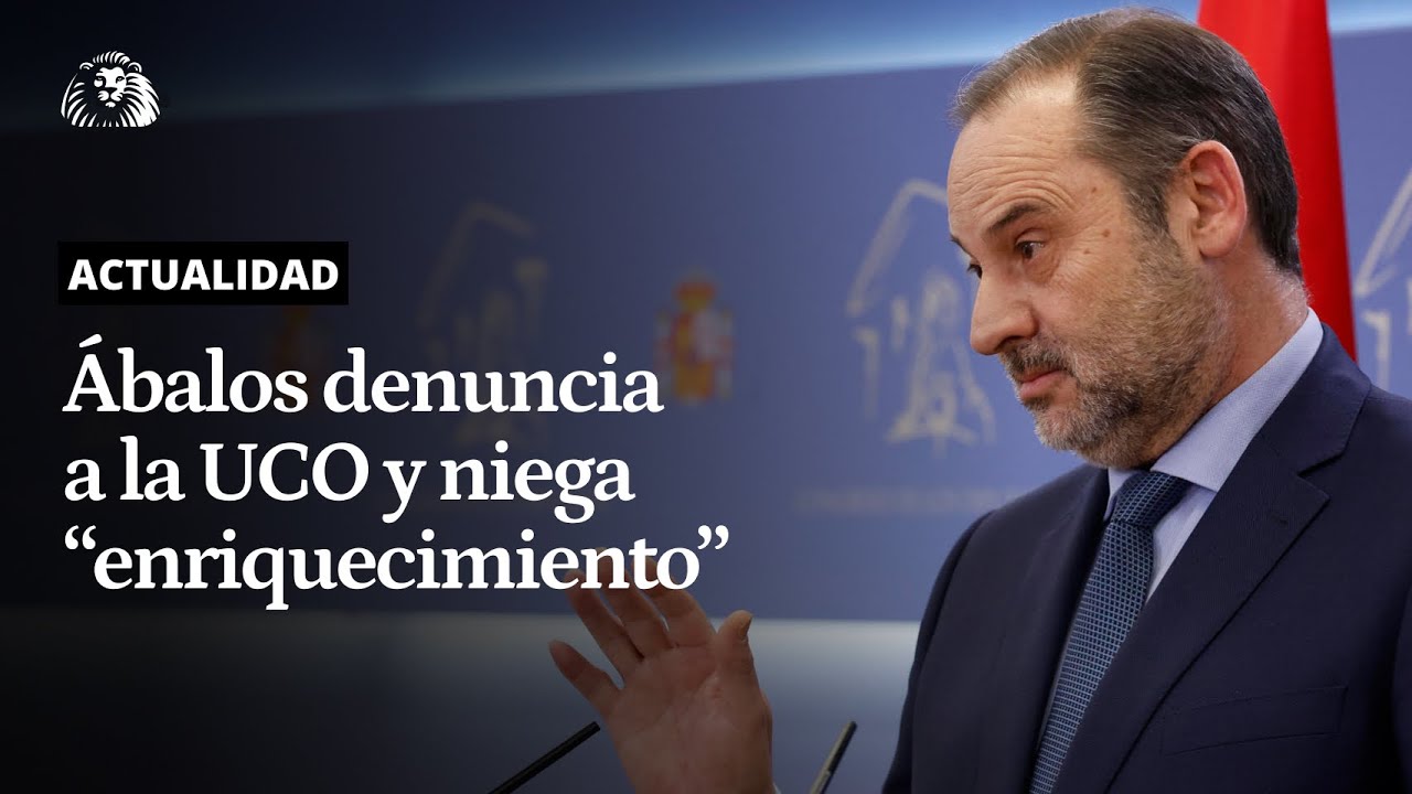 CASO KOLDO | Ábalos denuncia a la UCO y niega los "enriquecimientos" y ...