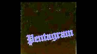 PENTAGRAM - Run My Course