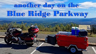 Leaving Willville Bike Camp and spending the day on the rest of the Blue Ridge Parkway  2024 Ep 2