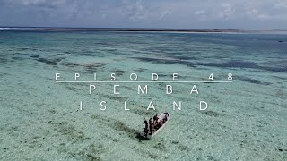 4 in a 4x4 Ep. 48 - Pemba Paradise