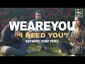 WeAreYou Tessie LaRussell Yosef Perez I Need You GC Presents Penny Lane Sessions mp3