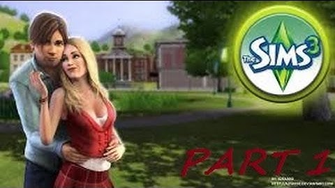SIMS 3 (Part 1) DAMMIT CHARACTER CUSTOMIZATION