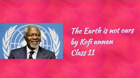 The Earth is not Ours - 11th General English