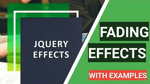 8.jQuery fading Effects in Hindi | With Examples | jQuery Tutorials