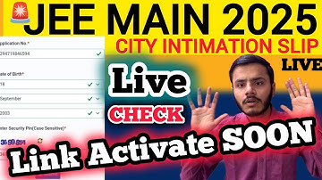 🔴Live jee mains 2025 city intimation slip check now🚨|Jee Mains 2025 city intimation slip out live aj