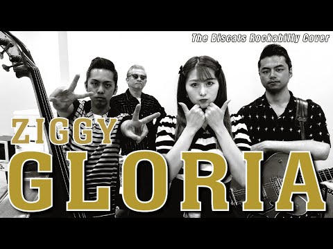 ロカビリーバンドが｢GLORIA／ZIGGY｣をやってみた！【ビスキャッツ】