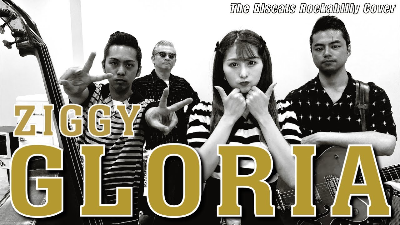 ロカビリーバンドが｢GLORIA／ZIGGY｣をやってみた！【ビスキャッツ