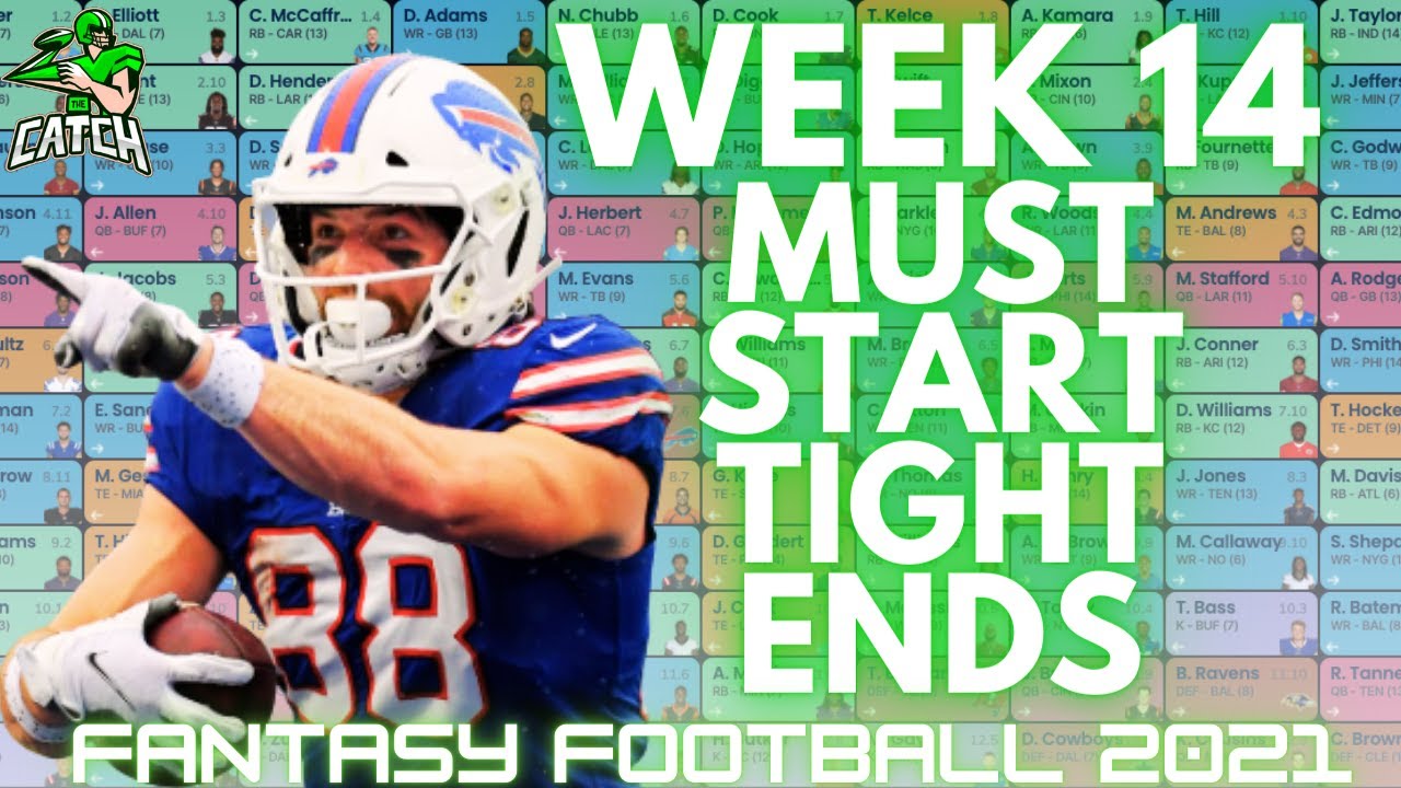 Week 14 Must Start Tight Ends2021 Fantasy Football YouTube