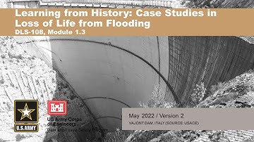 DLS-108: 1.3 Case Studies in Loss of Life from Flooding