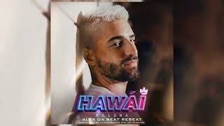 Maluma - Hawai (Alex Da Beat Rebeat)