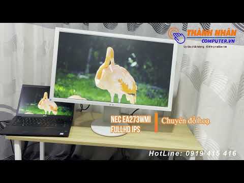 Review Màn Hình NEC MultiSync EA273WMi 27" 1920 x 1080 Full HD LED