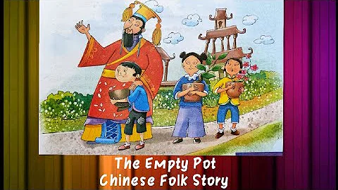 The Empty Pot / A Chinese Folk Story / English stories for kids