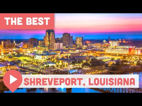 Best Things to Do in Shreveport, Louisiana