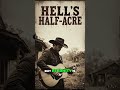 Hell's Half Acre, Dark Outlaw Country, #DarkCountry, #HellsHalfAcre, #OutlawCountry