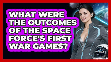 What Were The Outcomes Of The Space Force