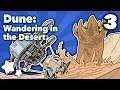 Dune - Wandering in the Desert - Extra Sci Fi - #3