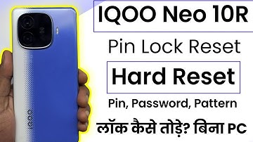 IQOO Neo 10R Screen Lock Remove | IQOO Neo 10R Pattern Unlock | IQOO Neo 10R Pattern Lock Kaise Tode