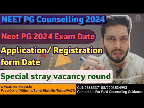 Neet pg 2024 notice / Exam date / Application/ registration form date / special stray vacancy round