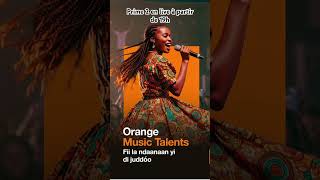Alors prêt pour le prime 2 de orange music Talents senegal ? RDV ce soir à partir de 19H #widotv