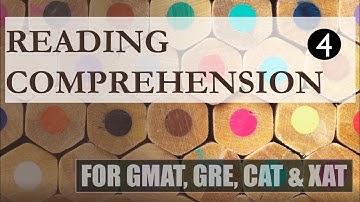 CAT/GMAT/GRE/XAT RC Passages - How to read the right way to answer questions