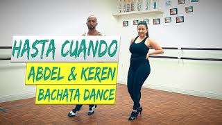 Hasta Cuando Abdel & Keren Bachata Dance