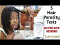 5 Detailed HAIR POROSITY Tests on RELAXED HAIR| TRUTH UNFOLDED: Are Hair Porosity Tests ACCURATE??