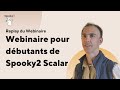 Replay  webinaire pour dbutants de spooky2 scalar