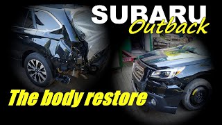 Subaru Outback. The body restore. Ремонт кузова.