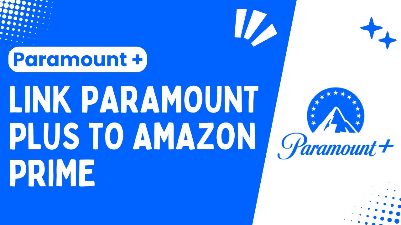 how-to-link-paramount-plus-to-amazon-prime-add-paramount-plus-to