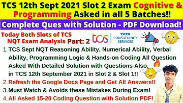 🔴TCS NQT 12th Sept 2021 Both 2 Slots Exam all Sections with Coding Ques with Soln Google Drive Link🔥