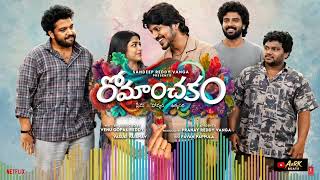 KANNE VAYASULO SONG Romanchakam | Sandeep Reddy Vanga |Sumanth Prabhas | Ananthika |Venul | Vasuki