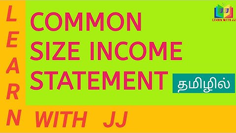 Common size Income statement | in Tamil | Financial statement analysis