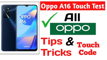 Oppo A16 Secret Code | OPPO Touch Check Code | All Hidden Codes for OPPO