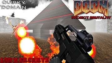 PROJECT BRUTALITY 3.0 - Quirky Domain [100% SECRETS]