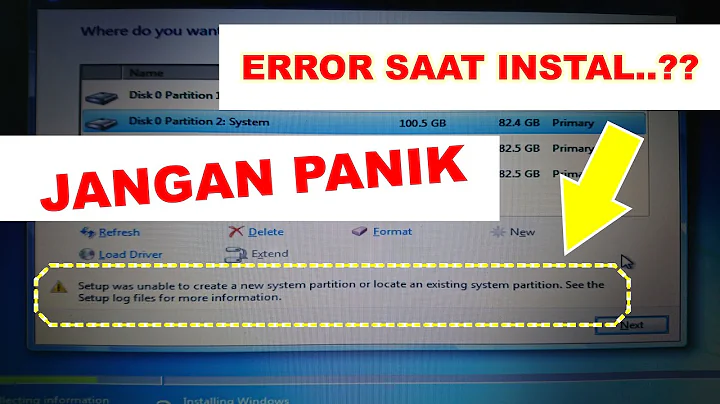Setup was unable to creat a new system partition | ERROR SAAT INSTAL