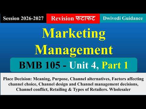 Unit 4 Part 1, Marketing Management mba, Marketing Management aktu, BMB 105 #place #distribution