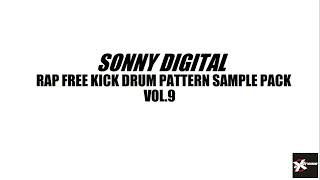 Sonny Digital Rap Free Kick Drum Pattern Sample Pack 9 Essentials Bundle  Preset Sound Download WAV