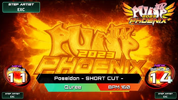 [PUMP IT UP PHOENIX] Poseidon(포세이돈) - SHORT CUT - S11 & S14 (Phoenix Modified ver.)