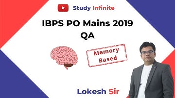 IBPS PO Mains Memory Based Paper | Quantitative Aptitude | Lokesh Sharma Sir